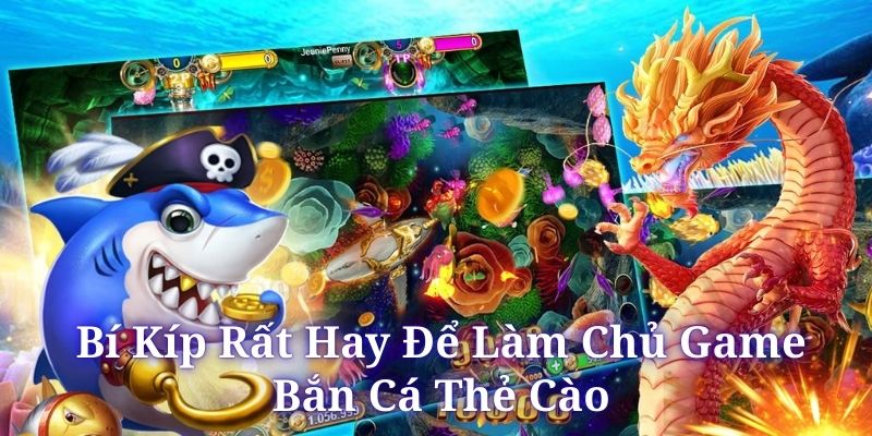 Dùng mẹo nhả đạn ria trong bắn cá thẻ cào